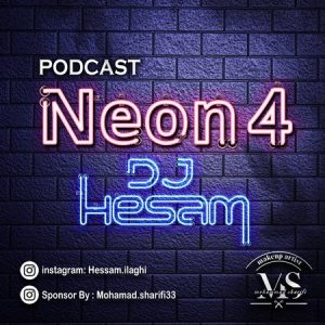 دانلود پادکست دی جی حسام نئون ۴ دانلود پادکست دی جی حسام نئون ۴