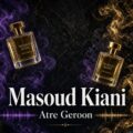 دانلود آهنگ مسعود کیانی عطر گرون دانلود آهنگ مسعود کیانی عطر گرون